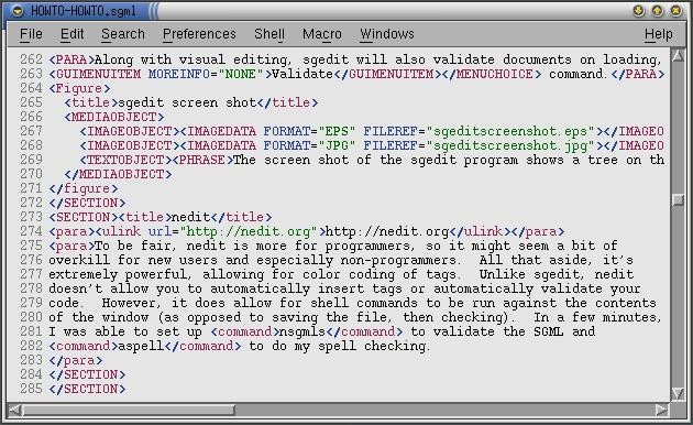 The nedit program can provide line numbers
                across the left side of the screen, handy for when
                nsgmls complains of errors